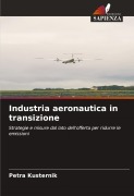 Industria aeronautica in transizione - Petra Kusternik
