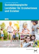 Cover-Bild zum Titel 'Sozialpädagogische Lernfelder für Erzieherinnen und Erzieher' von 'Andreas Ackermann, Holger Küls, Irmgard Büchin-Wilhelm, Fabian Lamp, Wolfgang Gutmann'