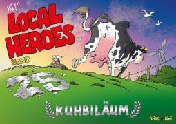 Cover-Bild zum Titel 'Local Heroes / Local Heroes Band 25' von 'Kim Schmidt'