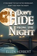 Cover-Bild zum Titel 'Don't Hide From the Night' von 'Ellen Herbert'