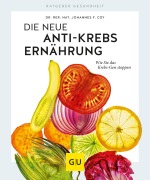 Cover-Bild zum Titel 'Die neue Anti-Krebs-Ernährung' von 'rer. nat. Johannes Coy'