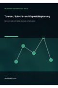Cover-Bild zum Titel 'Touren-, Schicht- und Kapazitätsplanung' von 'Julius Harpstedt'