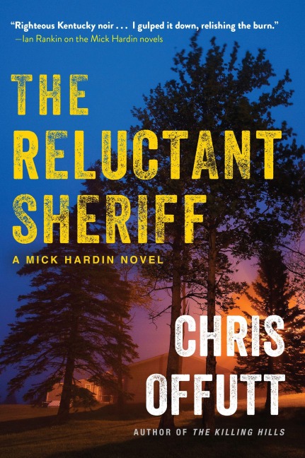 The Reluctant Sheriff - Chris Offutt