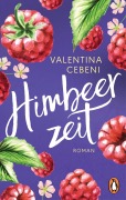 Cover-Bild zum Titel 'Himbeerzeit' von 'Valentina Cebeni'