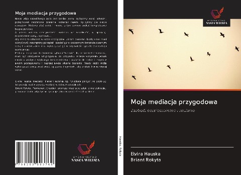 Moja mediacja przygodowa - Elvira Hauska, Briant Rokyta