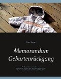 Cover-Bild zum Titel 'Memorandum Geburtenrückgang' von 'Peter Kneitz'