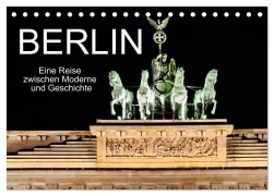Cover-Bild zum Titel 'Berlin - Eine Reise zwischen Moderne und Geschichte (Tischkalender 2027 DIN A5 quer), CALVENDO Monatskalender' von 'Angi Hackenberg'