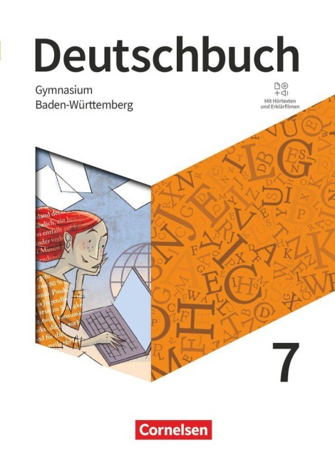 Deutschbuch Gymnasium 7. Schuljahr - Baden-Württemberg - Ausgabe 2025 - Schulbuch mit Hörtexten und Erklärfilmen - 