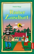 Cover-Bild zum Titel 'Räuber Zauselbart' von 'Patrick Menge'