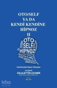 Cover-Bild zum Titel 'OtoSelf ya da Kendi Kendine Hipnoz 2' von 'Celalettin Uzuner'