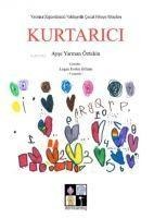 Kurtarici - Ayse Yarman Öztekin