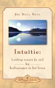 Cover-Bild zum Titel 'Intuition' von 'Sri Daya Mata'