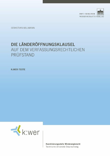 Die Länderöffnungsklausel auf dem verfassungsrechtlichen Prüfstand - Sebastian Willmann