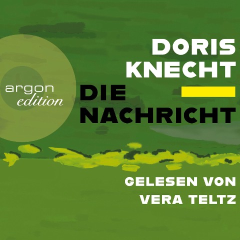 Die Nachricht - Doris Knecht