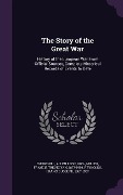 Cover-Bild zum Titel 'The Story of the Great War' von 'Allen Leon Churchill, Francis Trevelyan Miller, Francis Joseph Reynolds'