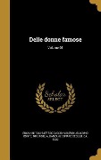 Cover-Bild zum Titel 'Delle donne famose; Volume 01' von 'Giovanni Boccaccio'