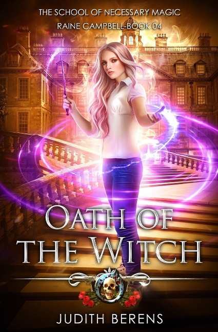 Oath Of The Witch - Martha Carr, Michael Anderle, Judith Berens