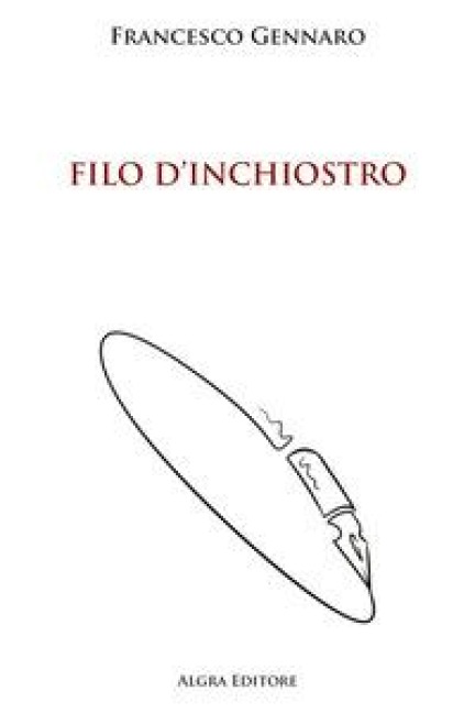 Filo d'inchiostro - Francesco Gennaro
