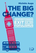 Cover-Bild zum Titel 'The Big Change?' von 'Michèle Auga'