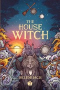 Cover-Bild zum Titel 'The House Witch 3' von 'Delemhach'