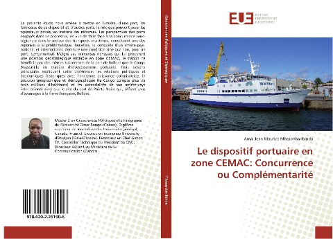 Le dispositif portuaire en zone CEMAC: Concurrence ou Complémentarité - Amal Jean Maurice Mboumba-Ibinda