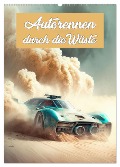 Autorennen durch die Wüste (Wandkalender 2025 DIN A2 hoch), CALVENDO Monatskalender - Liselotte Brunner-Klaus