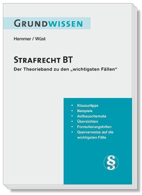 Grundwissen Strafrecht BT - Karl-Edmund Hemmer, Bernd Berberich, Achim Wüst