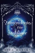 Cover-Bild zum Titel 'Dämonologie für Anfänger' von 'Mira Marcks'