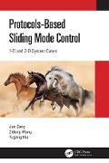 Cover-Bild zum Titel 'Protocol-Based Sliding Mode Control' von 'Jun Song, Zidong Wang, Yugang Niu'