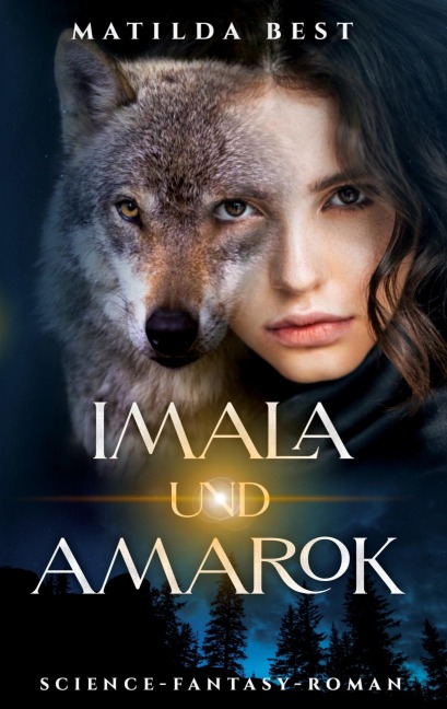 Imala und Amarok - Matilda Best