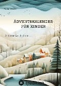 Cover-Bild zum Titel 'Adventskalender für Kinder' von 'Paula Winter'
