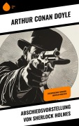 Cover-Bild zum Titel 'Abschiedsvorstellung von Sherlock Holmes' von 'Arthur Conan Doyle'