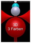 3D - 3 Farben (Wandkalender 2024 DIN A4 hoch), CALVENDO Monatskalender - Issa Bild