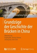 Cover-Bild zum Titel 'Grundzüge der Geschichte der Brücken in China' von ''