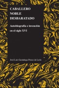 Cover-Bild zum Titel 'Caballero noble desbaratado' von 'José Luis Gastañaga Ponce de León'