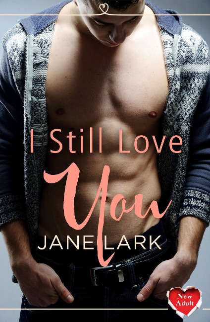 I Still Love You - Jane Lark