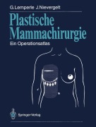 Cover-Bild zum Titel 'Plastische Mammachirurgie' von 'Gottfried Lemperle, Jürg Nievergelt'