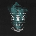 Cover-Bild zum Titel 'You Are We' von 'While She Sleeps'