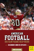 Cover-Bild zum Titel 'American Football: Die San Francisco 49ers' von 'André Dersewski'