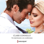 Cover-Bild zum Titel 'Un matrimonio con condiciones' von 'Clare Connelly'