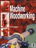 Cover-Bild zum Titel 'Machine Woodworking' von 'Nick Rudkin'