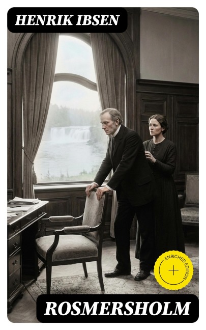 Rosmersholm - Henrik Ibsen