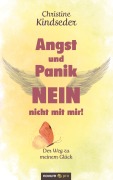 Cover-Bild zum Titel 'Angst und Panik NEIN - nicht mit mir!' von 'Christine Kindseder'