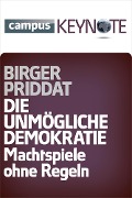 Cover-Bild zum Titel 'Die unmögliche Demokratie' von 'Birger Priddat'