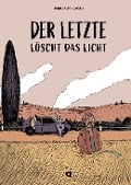 Cover-Bild zum Titel 'Der Letzte löscht das Licht' von 'Tobias Aeschbacher'