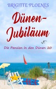 Cover-Bild zum Titel 'Dünen-Jubiläum' von 'Brigitte Ploenes'