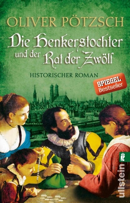 Die Henkerstochter und der Rat der Zwölf - Oliver Pötzsch