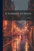 Cover-Bild zum Titel 'A Summer in Spain' von 'Ramsay'