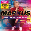 Das Leben Liebt Mich#Und ich Liebe Das Leben - Markus