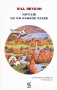 Notizie da un grande paese - Bill Bryson